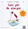 Emotiile Lui Noni - Sunt Plin De Energie!, Aurelie Chien Chow Chine - Editura DPH