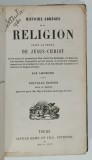 HISTOIRE ABREGEE DE LA RELIGION AVANT LA VENUE DE JESUS - CHRIST par L . HOMOND , 1864,
