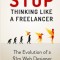 Stop Thinking Like a Freelancer: The Evolution of a $1m Web Designer