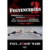 Fegyencedz&eacute;s 3. - Paul &quot;Coach&quot; Wade