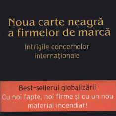 Noua carte neagră a firmelor de marcă. Intrigile concernelor internaționale - Hardcover - Hans Weiss, Klaus Werner - Aquila