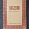 ALGEBRA. Manual pentru clasa a IX-a - Dumitrescu
