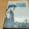 TITUS POPOVICI (autograf) - STRAINUL (I) - P. NAZARIE (ilustratii) -1955, 579 p.
