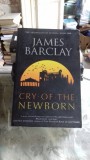 CRY OF THE NEWBORN - JAMES BARCLAY