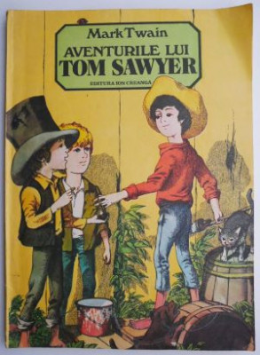 Aventurile lui Tom Sawyer &amp;ndash; Mark Twain (Ilustratii de Vasile Olac) foto