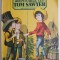Aventurile lui Tom Sawyer &ndash; Mark Twain (Ilustratii de Vasile Olac)