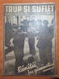 Revista trup si suflet 1 august 1942-art. copii prematuri care au ajuns celebri