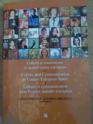 CULTURA SI COMUNICARE IN SPATIUL EUROPEAN-GINA NIMIGEAN, LUDMILA BRANISTE foto