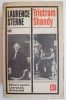 Tristram Shandy - Laurence Sterne (Carte Anticariat, Coperta uzata) - Roman Beletristica