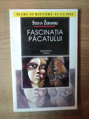 FASCINATIA PACATULUI de STEFAN ZEROMSKI 1998 foto