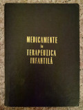 Medicamente In Terapeutica Infantila - Gabriel Vasiliu ,553374, Medicala