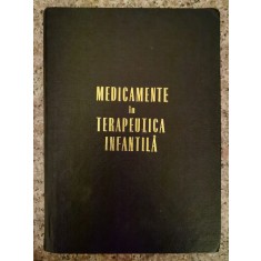 Medicamente In Terapeutica Infantila - Gabriel Vasiliu , B108