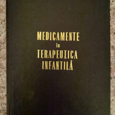 Medicamente In Terapeutica Infantila - Gabriel Vasiliu ,553374