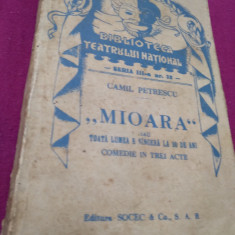 MOARA SAU TOATA LUMEA E SINCERA LA 20 ANI-CAMIL PETRESCU INTERBELICA