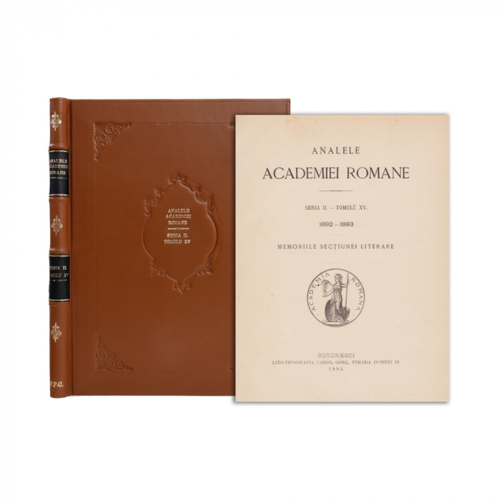 Analele Academiei Rom&acirc;ne, seria II, tom XV, 1892 - 1893 - Simion Florea Marian