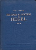 AS - ACAD. C. I. GULIAN - METODĂ ȘI SISTEM LA HEGEL (2 VOL.)