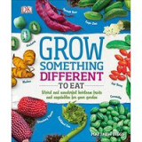 Grow something different to eat