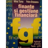 Mihai Toma - Finante si gestiune financiara (Editia: 1996)
