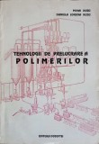 TEHNOLOGII DE PRELUCRARE A POLIMERILOR-MIHAI RUSU, DANIELA LORENA RUSU-218173