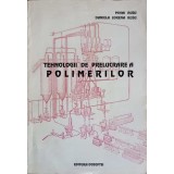 TEHNOLOGII DE PRELUCRARE A POLIMERILOR-MIHAI RUSU, DANIELA LORENA RUSU-218173