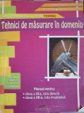 TEHNICI DE MASURARE IN DOMENIU, MANUAL PENTRU CLASA A XI-A-ION NEAGU, AUREL CIOCIRLEA-VASILESCU, MARIANA CO-252418