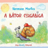 A b&aacute;tor Csigabiga - Hermann Marika