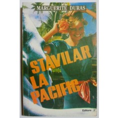 Stavilar la pacific (1993) - Marguerite Duras