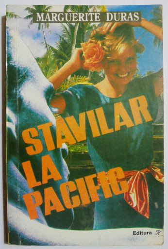 Stavilar la pacific (1993) - Marguerite Duras