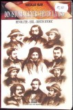 DIN ISTORIA GENERATIEI DE LA 1848. REVOLUTIE-EXIL-DESTIN ISTORIC-NICOLAE ISAR-346013
