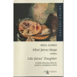 Mint Jairus l&aacute;nya / Like Jairus&#039; Daughter - K&eacute;gl Ildik&oacute;