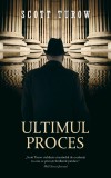 Cumpara ieftin Ultimul Proces, Scott Turow - Editura RAO Books