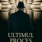 Ultimul Proces, Scott Turow - Editura RAO Books