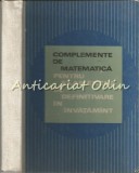 Cumpara ieftin Complemente De Matematica Pentru Examenele De Definitivare In Invatamant