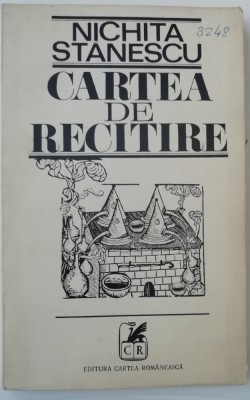 myh 418f - Cartea de recitire - Nichita Stanescu foto