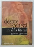 DESPRE GENEZA IN SENS LITERAR de SFANTUL AUGUSTIN 2008