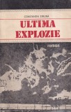 Constantin Struna - Ultima explozie