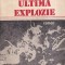 Constantin Struna - Ultima explozie