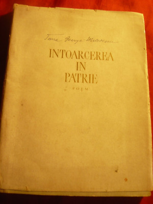 Toma George Maiorescu - Poem - Intoarcerea in Patrie - Prima Ed. 1955 ,77 pag foto