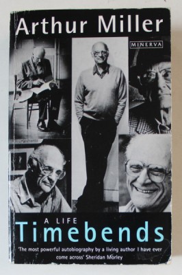 ARTHUR MILLER , TIMEBENDS , A LIFE , 1987 foto