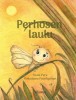 Perhosen laulu: Finnish Edition of A Butterfly&#039;s Song