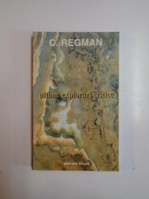 ULTIME EXPLORARI CRITICE de C. REGMAN , 2000 foto
