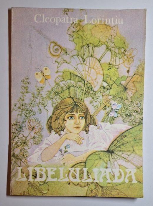 &bdquo;Libeluliada &ndash; Cleopatra Lorintiu, ediţie Ion Creangă 1981&rdquo;