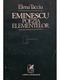 Elena Tacciu - Eminescu - Poezia elementelor (Editia: 1979)