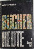 WESTERMANNS MONATHEFTE ,SONDER HEFT 4 , - BUCHER HEUTE , 1968