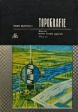 Cumpara ieftin Topografie. Manual pentru liceele agricole Anul 3 - 1968 - Marin Radulescu (AG239)