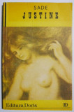 Justine - Marchizul de Sade, Roman Beletristica, Carte noua sau anticariat, Stare buna