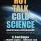 Hot Talk, Cold Science: Global Warming&#039;s Unfinished Debate