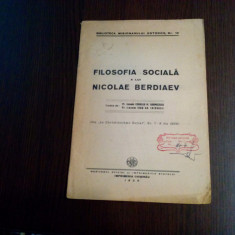 FILOSOFIA SOCIALA A LUI NICOLAE BERDIAEV - Corneliu M. Grumazescu (trad.) -1939