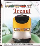 PRIMELE MELE DESCOPERIRI - TRENUL-JAMES PRUNIER-342176