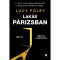 Lak&aacute;s P&aacute;rizsban - Lucy Foley